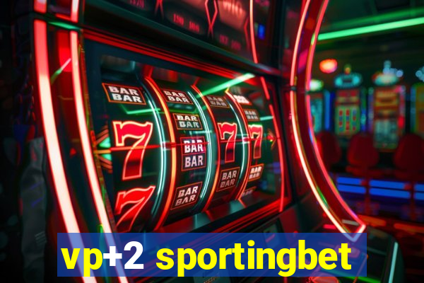 vp+2 sportingbet