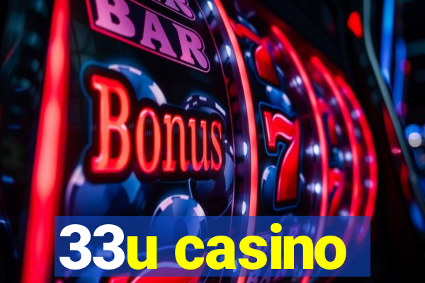 33u casino