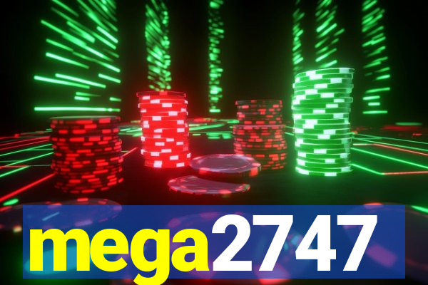 mega2747