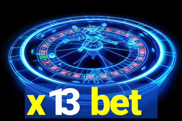 x13 bet