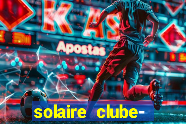 solaire clube- 49pubg resort