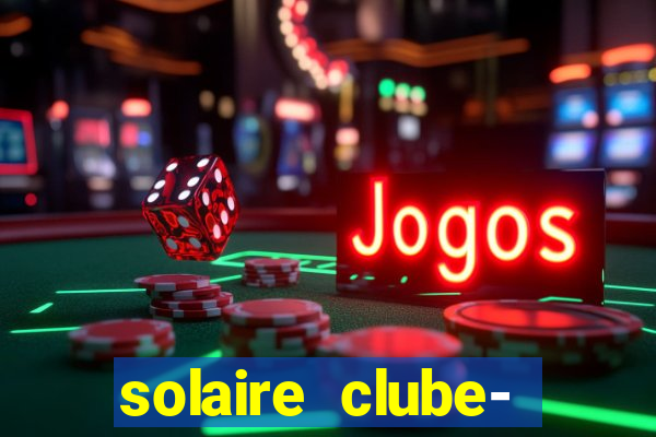 solaire clube- 49pubg resort