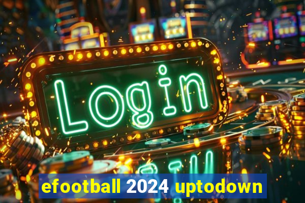 efootball 2024 uptodown