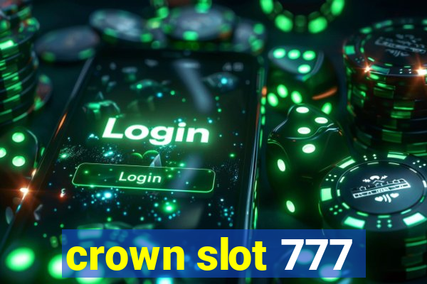 crown slot 777