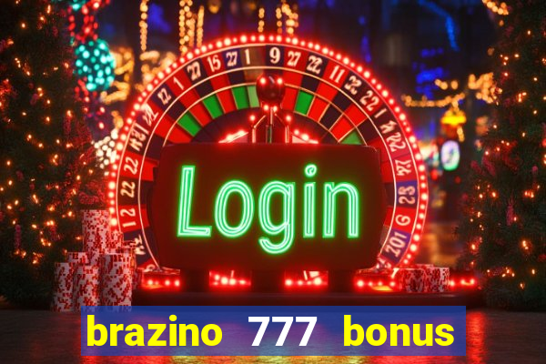 brazino 777 bonus de 4000