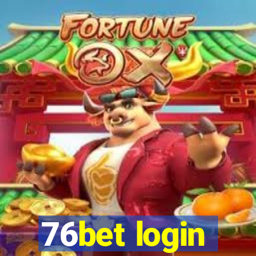 76bet login