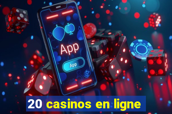 20 casinos en ligne