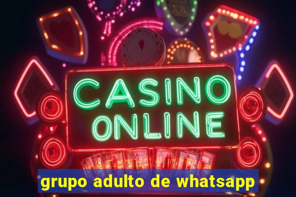 grupo adulto de whatsapp