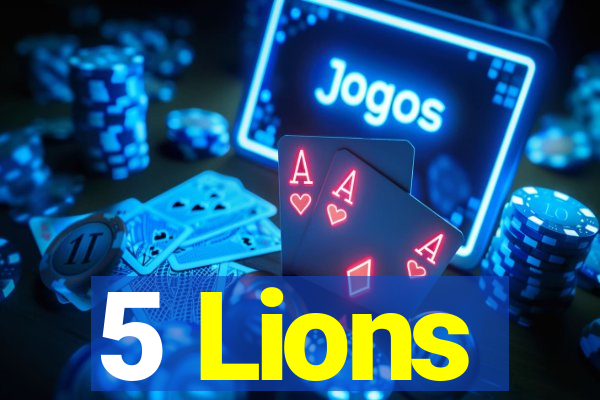 5 Lions