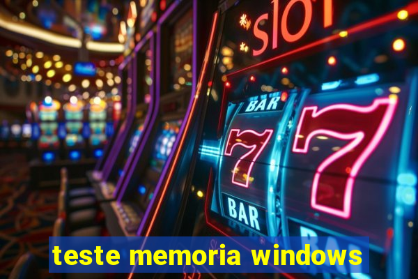 teste memoria windows