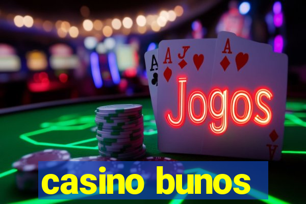 casino bunos