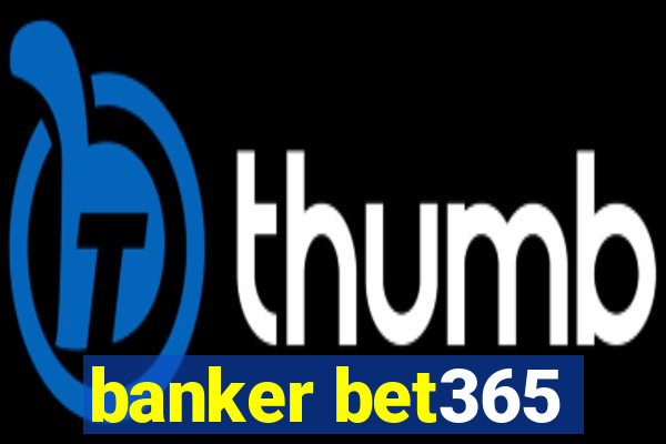 banker bet365