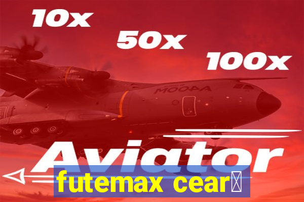 futemax cear谩