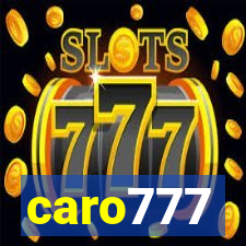 caro777