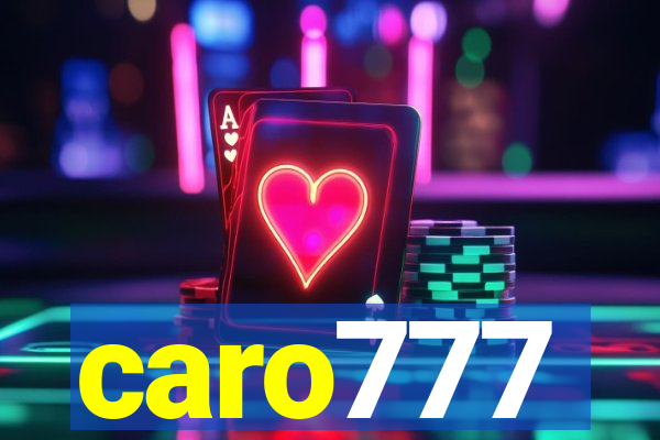 caro777