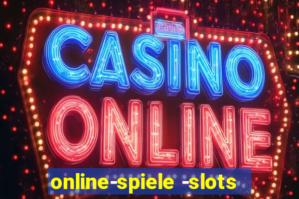 online-spiele -slots