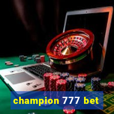 champion 777 bet