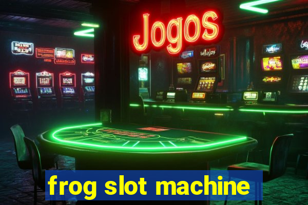 frog slot machine