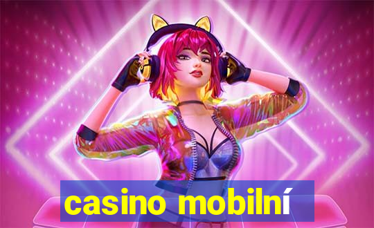 casino mobilní