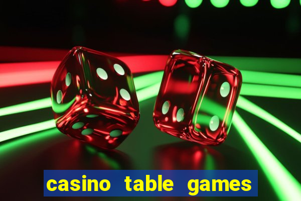 casino table games play online now