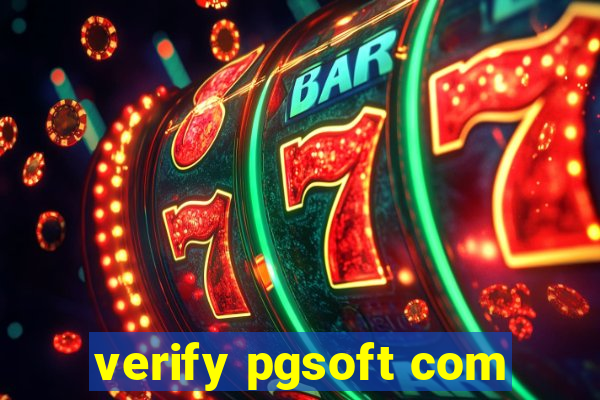 verify pgsoft com