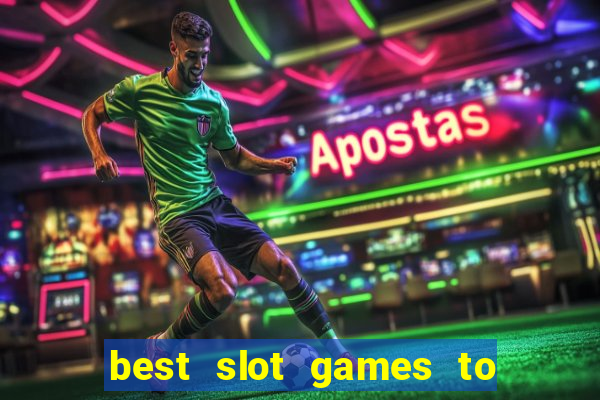 best slot games to win money