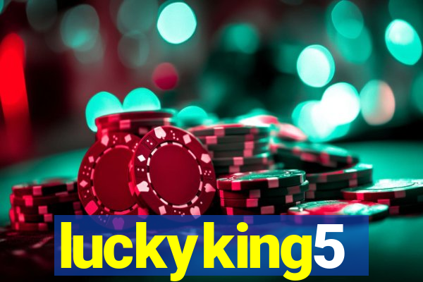 luckyking5