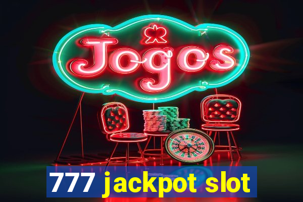 777 jackpot slot