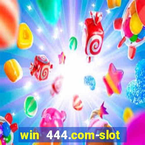 win 444.com-slot machine casino