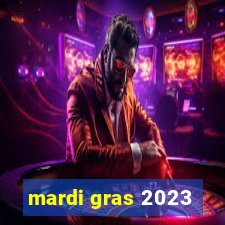 mardi gras 2023