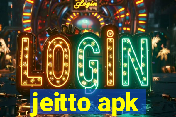 jeitto apk