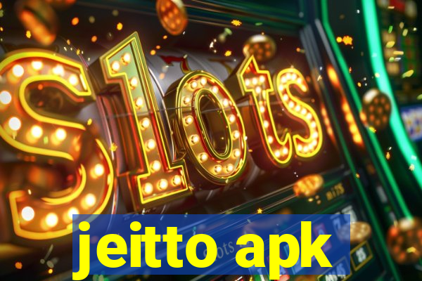 jeitto apk