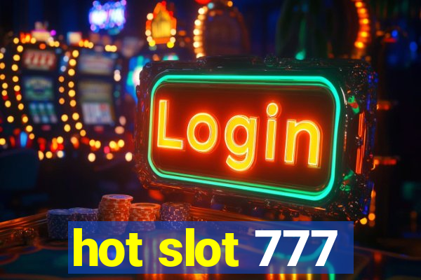 hot slot 777