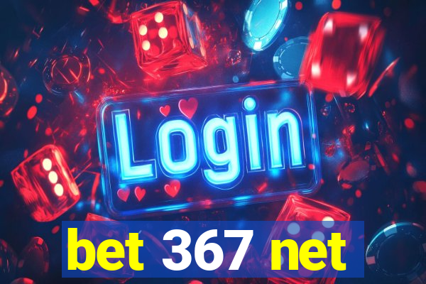 bet 367 net