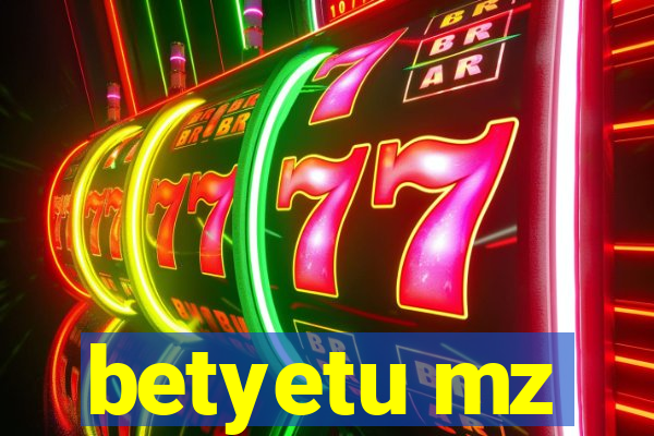 betyetu mz