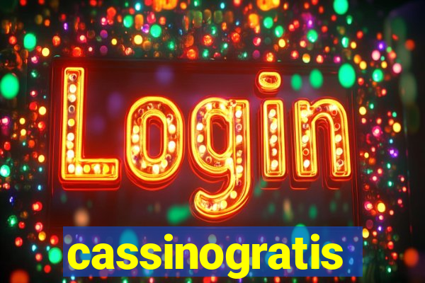 cassinogratis