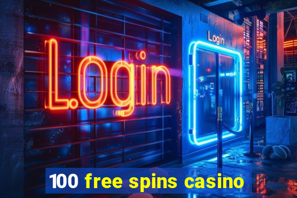 100 free spins casino