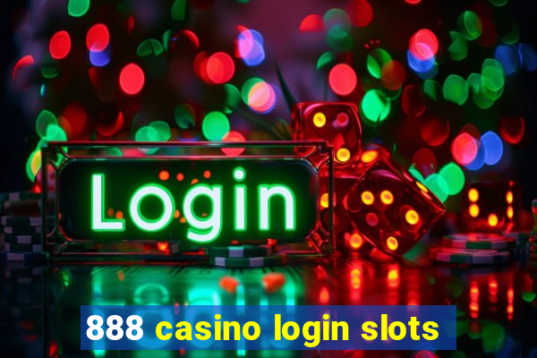 888 casino login slots