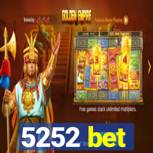 5252 bet