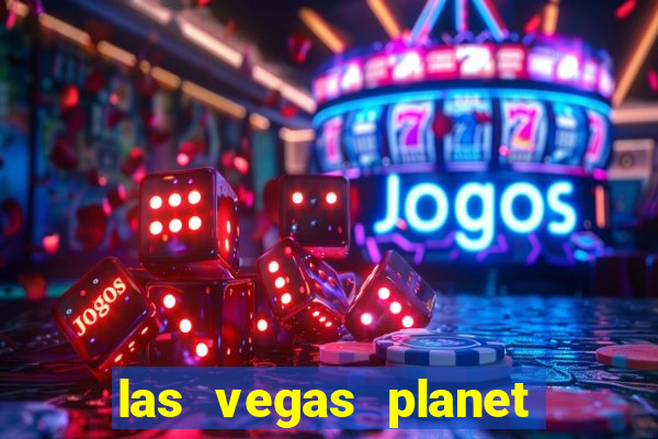 las vegas planet hollywood casino