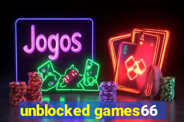 unblocked games66