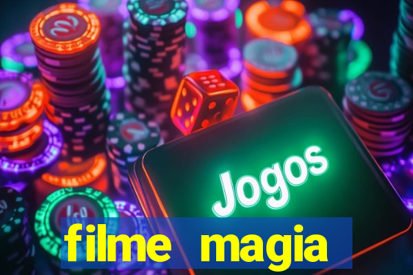 filme magia estranha completo dublado