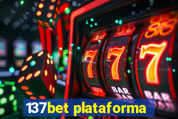 137bet plataforma