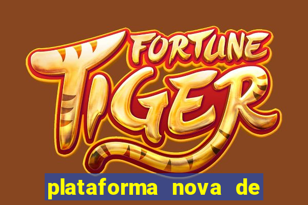 plataforma nova de jogos de aposta