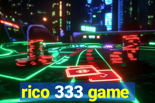 rico 333 game