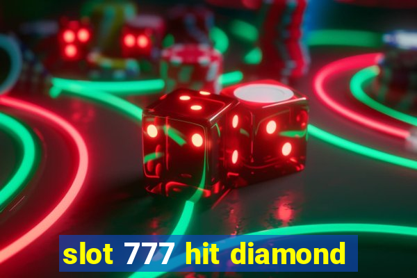 slot 777 hit diamond