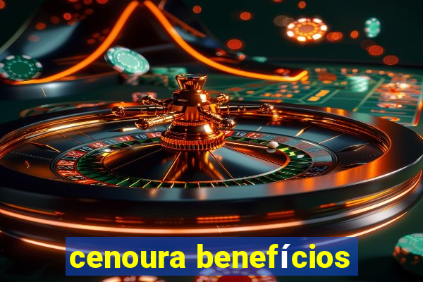 cenoura benefícios