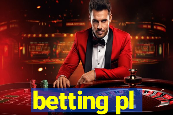 betting pl