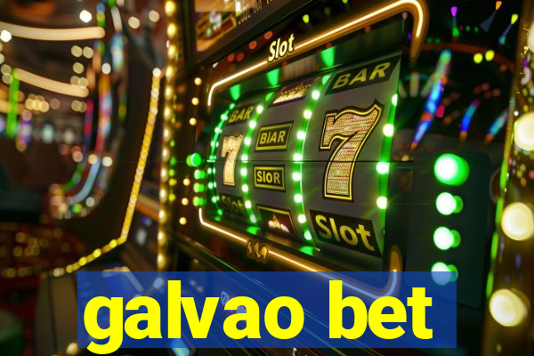 galvao bet