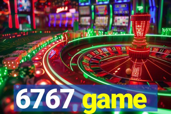 6767 game